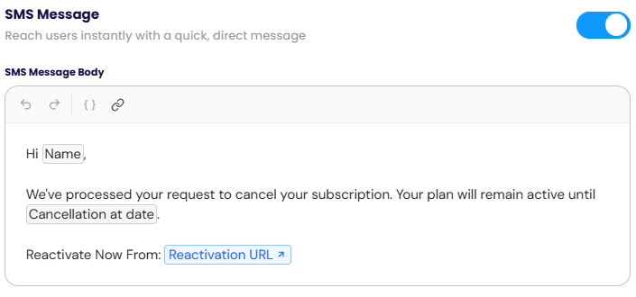 SMS message body with variables and the Reactivation URL.