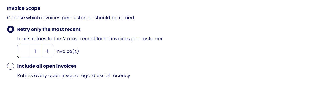 Invoice scope: most recent N invoices, or all open invoices.